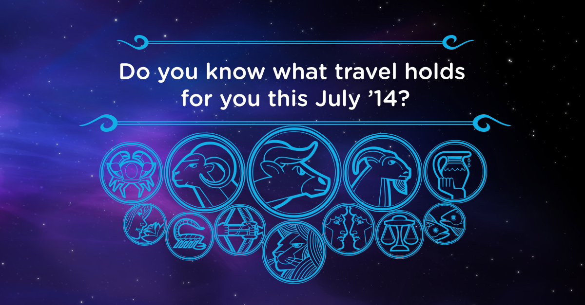 Travel Personality - Travel Zodiac - July 2014